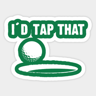 I'd Tap That Golf Sticker